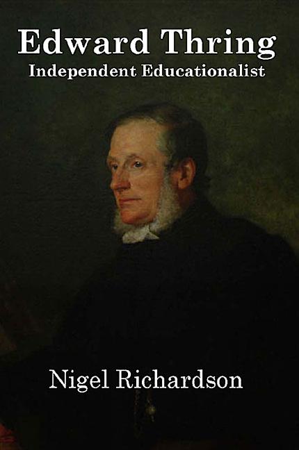 Thring of Uppingham: Victorian Educator