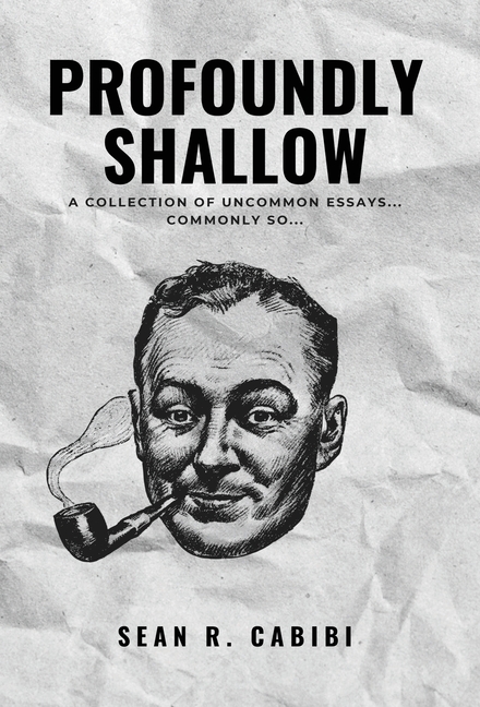 Profoundly Shallow