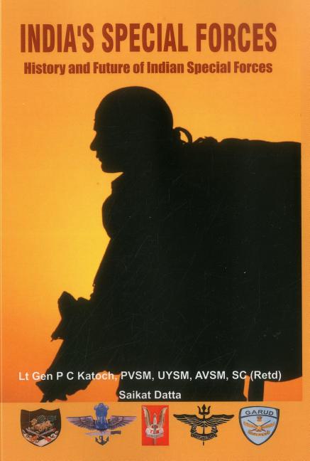 India's Special Forces: History and Future of Special Forces