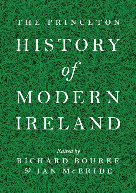 The Princeton History of Modern Ireland