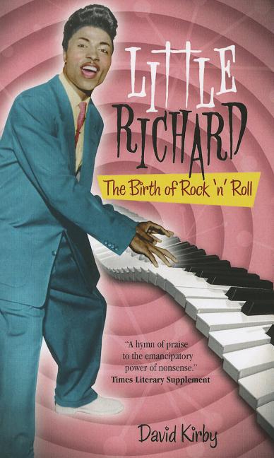 Little Richard: The Birth of Rock 'n' Roll