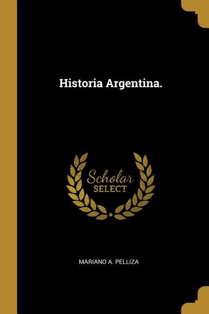 Historia Argentina.