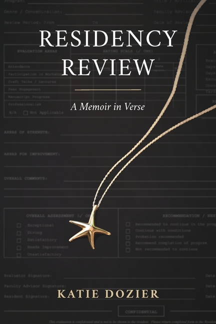 Residency Review: A Memoir in Verse