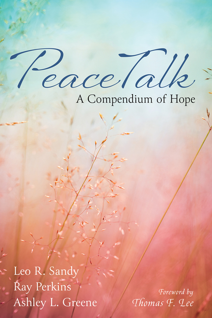 Peacetalk: A Compendium of Hope