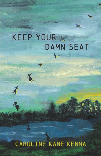 Keep Your Damn Seat