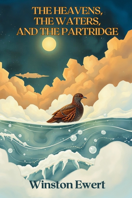 The Heavens, The Waters, and The Partridge: The Historical Interaction of Faith and Science Before Modern Science
