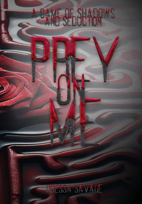 Prey On Me