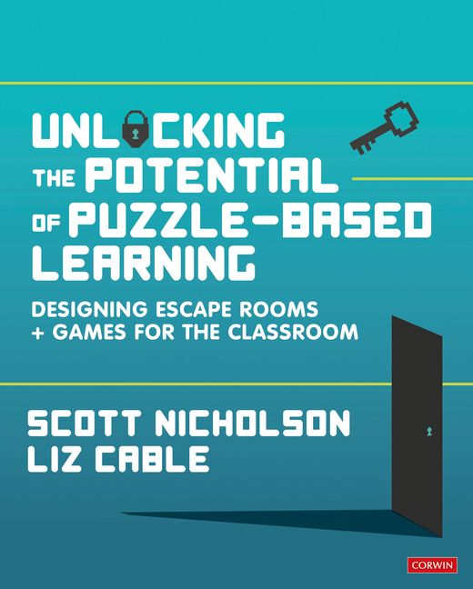 Unlocking the Potential of Puzzle-Based Learning: Designing Escape Rooms and Games for the Classroom