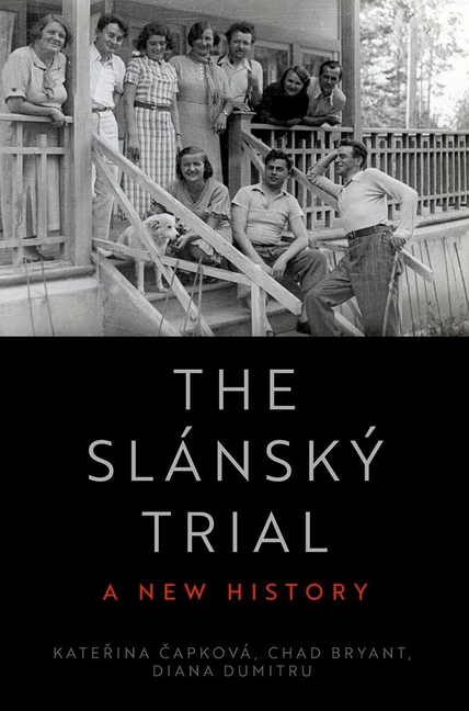 The Slánský Trial: A New History