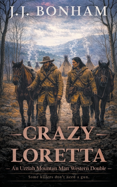 Crazy Loretta: A Western Double