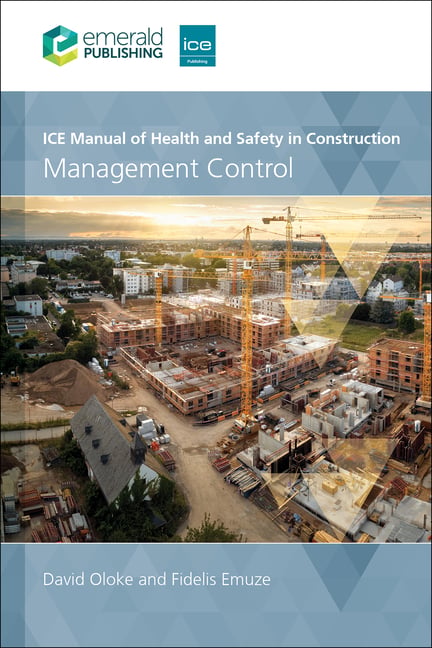 Ice Manual of Health and Safety in Construction: Management Control