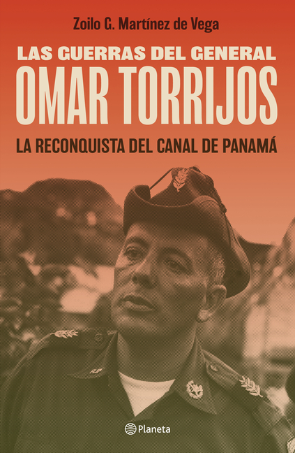 Las Guerras del General Omar Torrijos