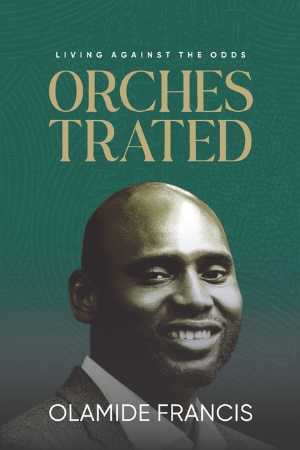 Orchestrated: Living Against The Odds