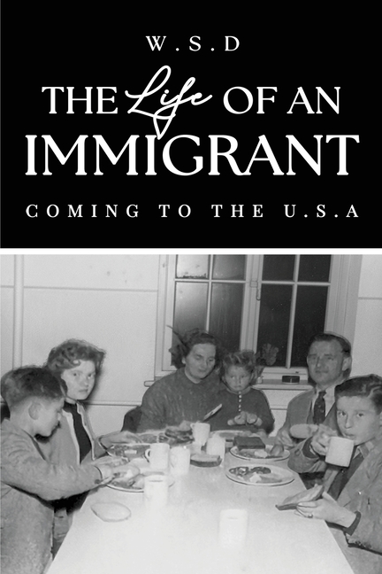 The Life of an Immigrant