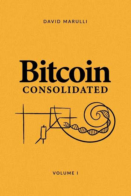 Bitcoin Consolidated: Volume 1