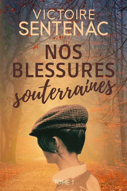 Nos blessures souterraines: Une fresque bouleversante au coeur de l'Histoire - Nouveau roman 2026