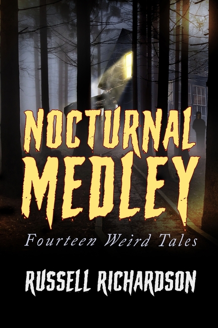 Nocturnal Medley: Fourteen Weird Tales