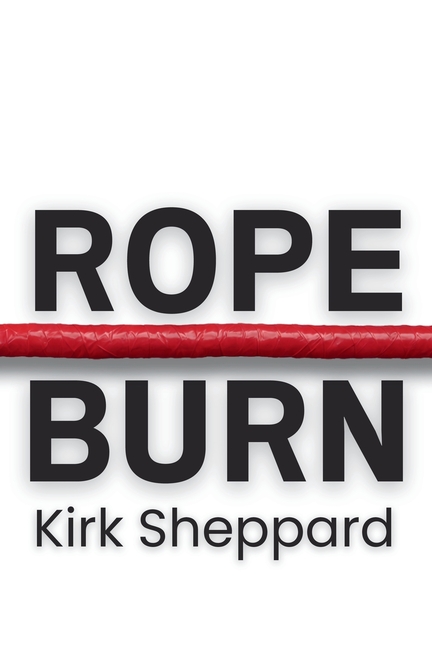 Rope Burn