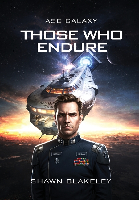 Those Who Endure: ASC Galaxy Book 1