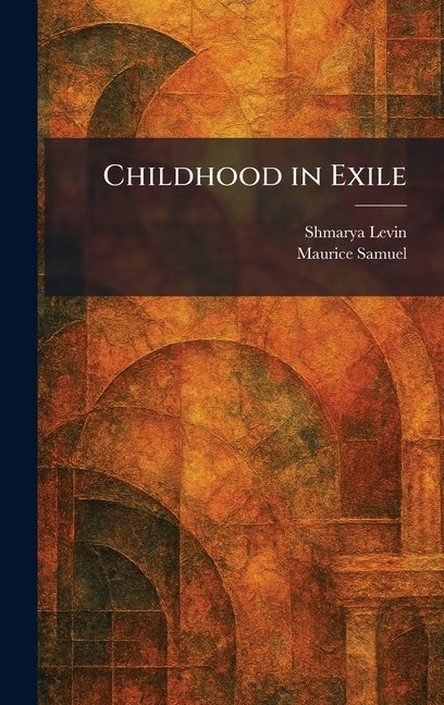 Childhood in Exile