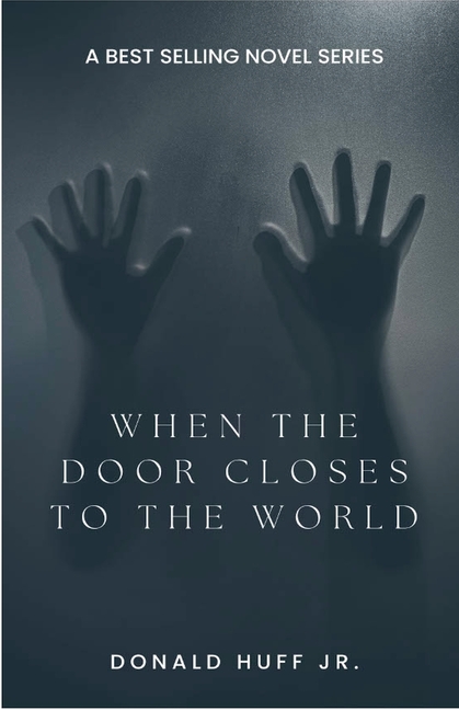 When the Door Closes to the World
