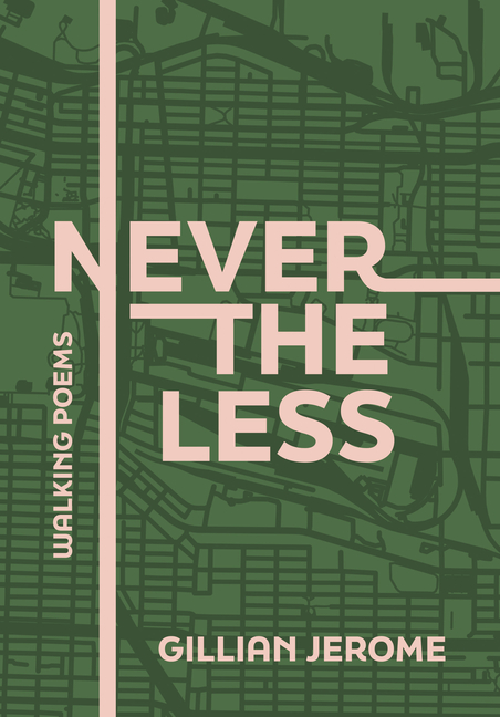 Nevertheless: Walking Poems