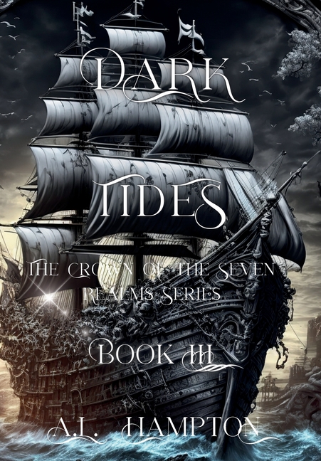Dark Tides The Crown of the Seven Realms Series
