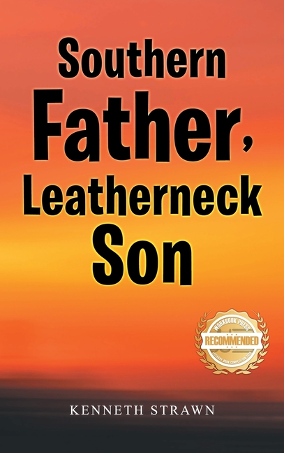 Southern Father, Leatherneck Son