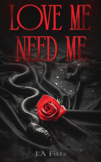 Love Me Need Me