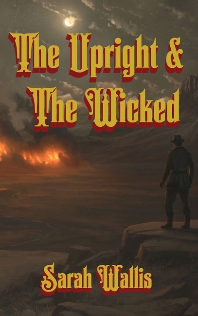 The Upright and The Wicked