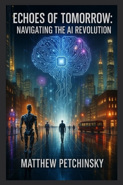 Echoes of Tomorrow: Navigating the AI Revolution