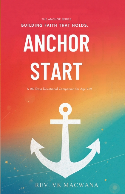 Anchor Start - Building Faith That Holds