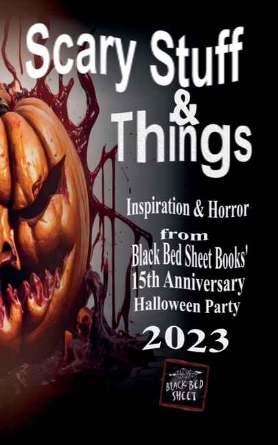 Scary Stuff & Things