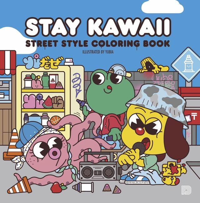 Stay Kawaii: Street Style Coloring Book