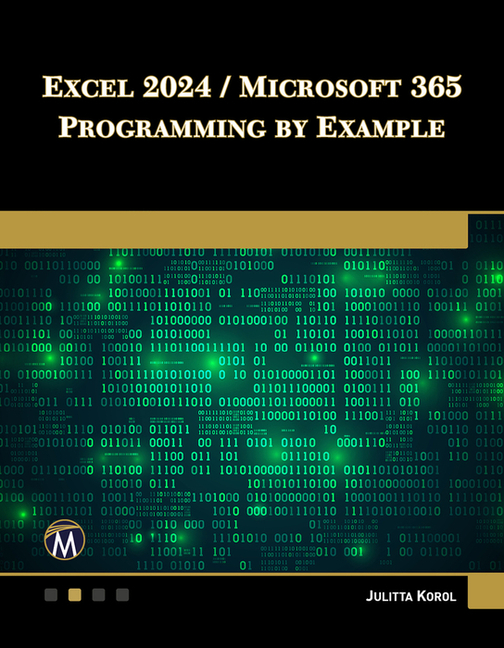 Excel 2024 / Microsoft 365 Programming by Example