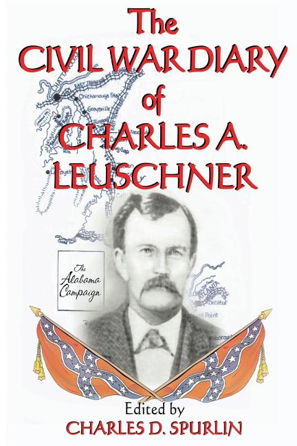 The Civil War Diary of Charles A. Leuschner