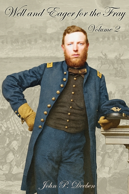 Well and Eager for the Fray: Volume 2