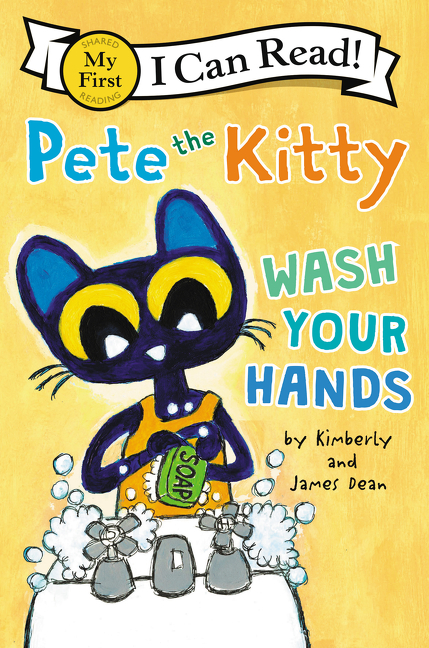 Pete the Kitty: Wash Your Hands