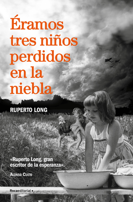 Éramos Tres Niños Perdidos En La Niebla/ We Were Three Kids Lost in the Fog