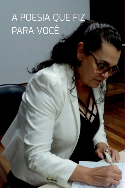 A Poesia Que Fiz Para Voc