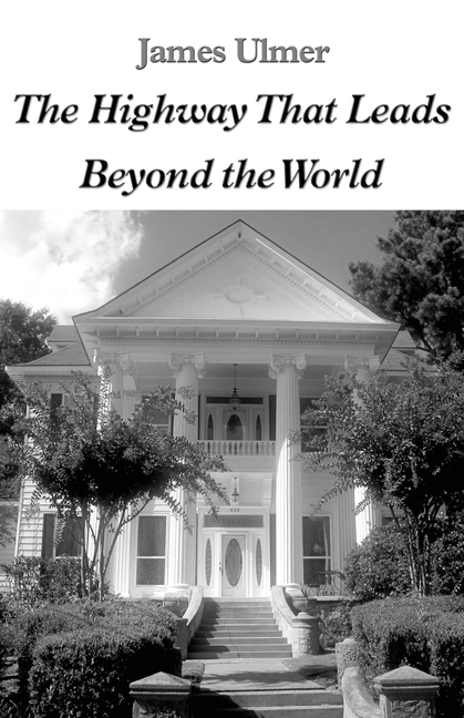 The Highway That Leads Beyond the World
