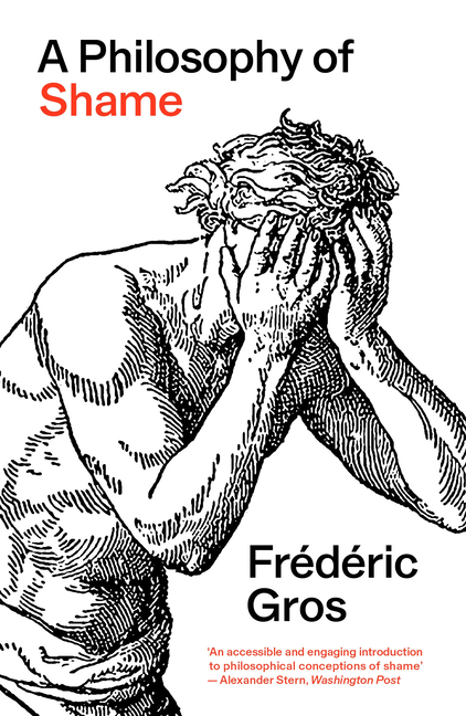 A Philosophy of Shame: A Revolutionary Emotion