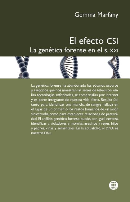 El Efecto Csi: La Gen Tica Forense En El S.XXI