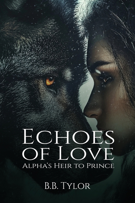 Echoes of Love: Alpha's Heir to Prince