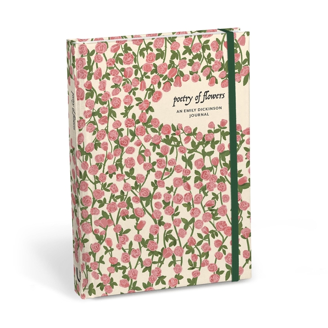 Poetry of Flowers: An Emily Dickinson Journal: Reflections & Inspirations from the Poet's Garden