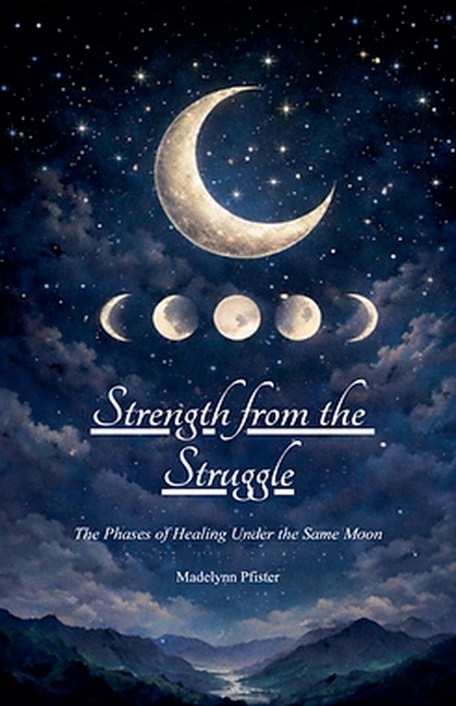 Strength from the Struggle