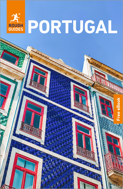 Rough Guides Portugal: Travel Guide with eBook: 2026-2027 Insider Tips Must-See Sights Maps & Itineraries Covers: Lisbon, Porto, the Algarve and More