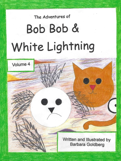 The Adventures of Bob Bob & White Lightning, Volume 4