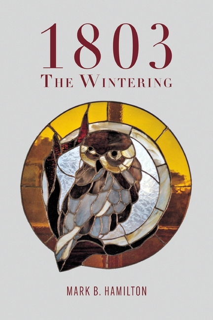 1803: The Wintering