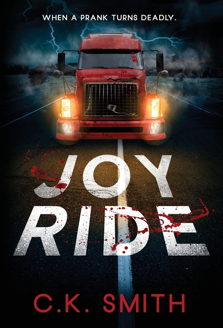 Joy Ride: When a Prank Turns Deadly (Joy Ride Series Book 1)